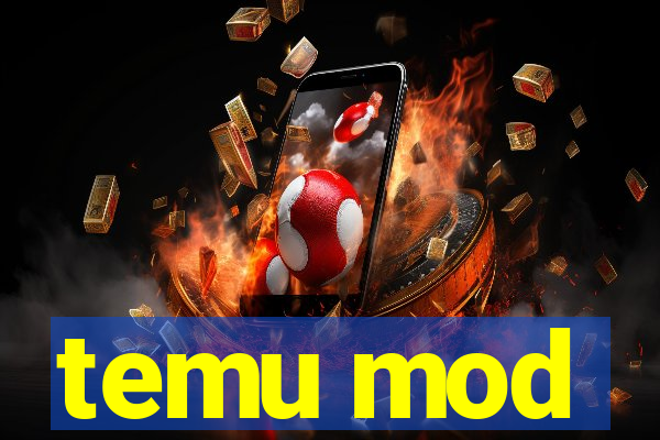 temu mod